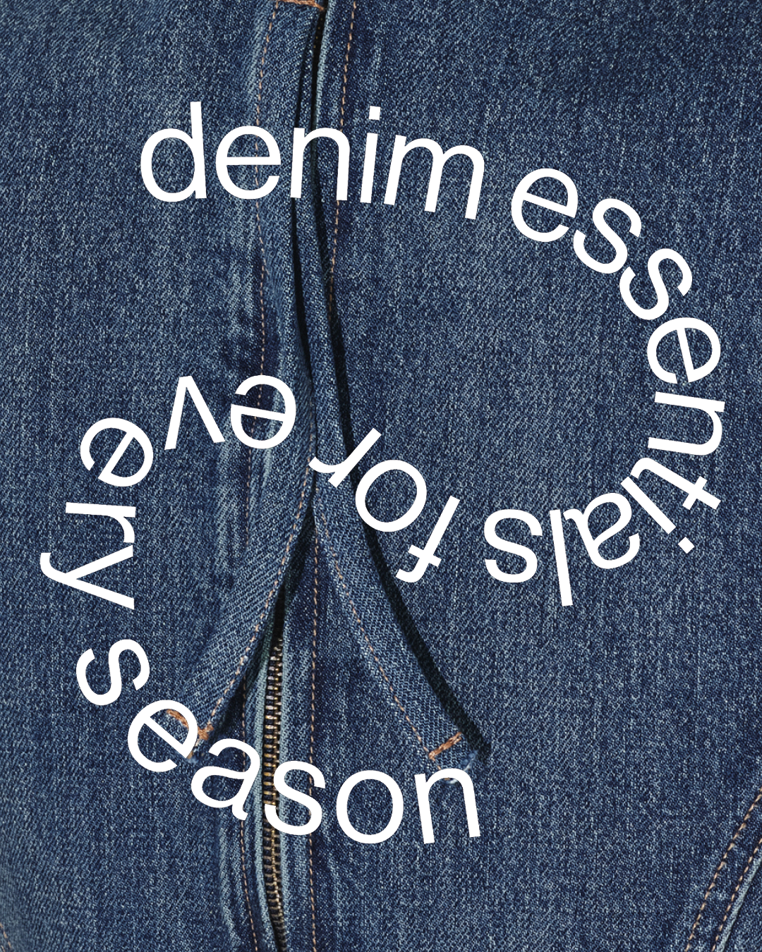 Close-up of blue denim fabric with text 'denim essentials for every season' on a blue background.
